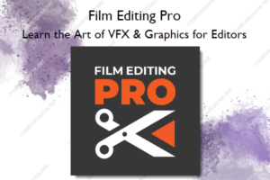 Learn the Art of VFX & Graphics for Editors