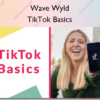 TikTok Basics