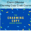 Charming Copy Crash Course – Charm Offensive