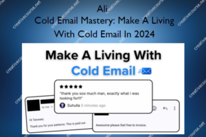 Cold Email Mastery: Make A Living With Cold Email In 2024 – Ali