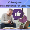 Content Marketing For Social Media – Colleen Jones