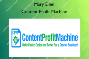 Content Profit Machine – Mary Ellen