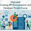 Creating API Documentation and Developer Portals Course – Cherryleaf