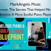 Discover The Secrets That Helped Me To Become A More Soulful Piano Player