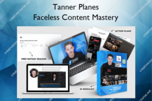 Faceless Content Mastery – Tanner Planes