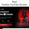 Faceless YouTube Growth – Phed