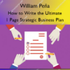 How to Write the Ultimate 1 Page Strategic Business Plan