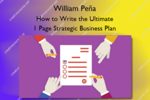 How to Write the Ultimate 1 Page Strategic Business Plan