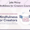 Mindfulness for Creators Course