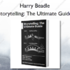 Storytelling: The Ultimate Guide