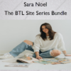 The BTL Site Series Bundle – Sara Noel