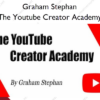 The Youtube Creator Academy – Graham Stephan