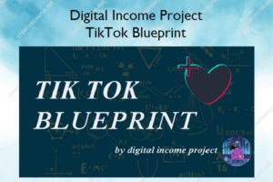 TikTok Blueprint – Digital Income Project