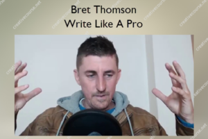 Write Like A Pro – Bret Thomson