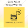 Writing With Wit – Janine Annett