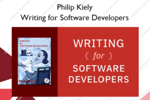 Writing for Software Developers – Philip Kiely