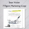 7 Figure Marketing Copy – Sean Vosler