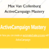 ActiveCampaign Mastery – Max Van Collenburg