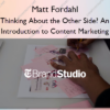 Thinking About the Other Side? An Introduction to Content Marketing