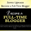 Become a Full-Time Blogger