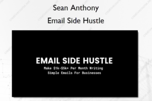 Email Side Hustle – Sean Anthony