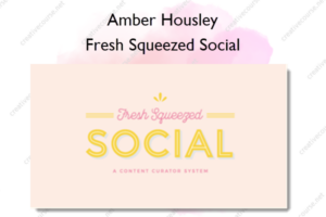 Fresh Squeezed Social – Amber Housley