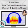 How To Clean Up Audio Files Effectively & Quickly in Minutes