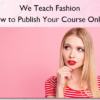 How to Publish Your Course Online