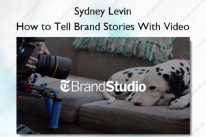 How to Tell Brand Stories With Video