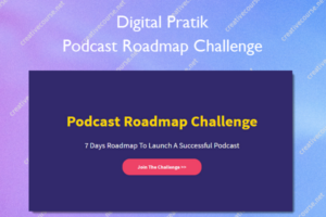 Podcast Roadmap Challenge – Digital Pratik