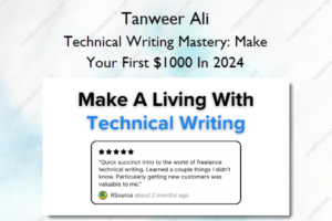 Technical Writing Mastery: Make Your First $1000 In 2024