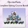 The Complete Editing Course Bundle Pack – DJordanMedia