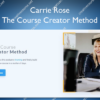 The Course Creator Method – Carrie Rose