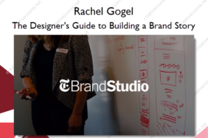 The Designer's Guide to Building a Brand Story
