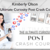 The Ultimate Curiosity Post Crash Course