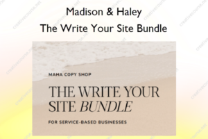 The Write Your Site Bundle – Madison & Haley