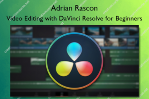 Video Editing with DaVinci Resolve for Beginners