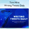 Writing Tweets Daily – Tom Hirst