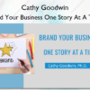 Brand Your Business One Story At A Time