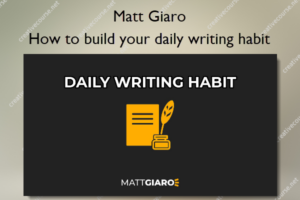 How to build your daily writing habit