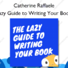 Lazy Guide to Writing Your Book