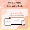 Rise With Reels – Mon & Alisha