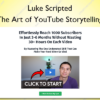 The Art of YouTube Storytelling