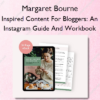 Inspired Content For Bloggers: An Instagram Guide And Workbook