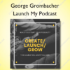 Launch My Podcast