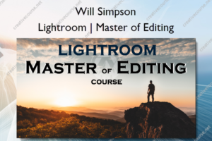 Lightroom - Master of Editing