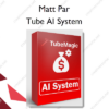 Tube AI System