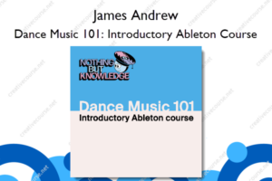 Dance Music 101: Introductory Ableton Course