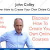 Discover How to Create Your Own Online Courses