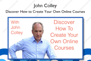 Discover How to Create Your Own Online Courses